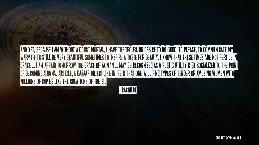 Mortal And God Quotes By Rachilde Mortal And God Quotes By Rachilde