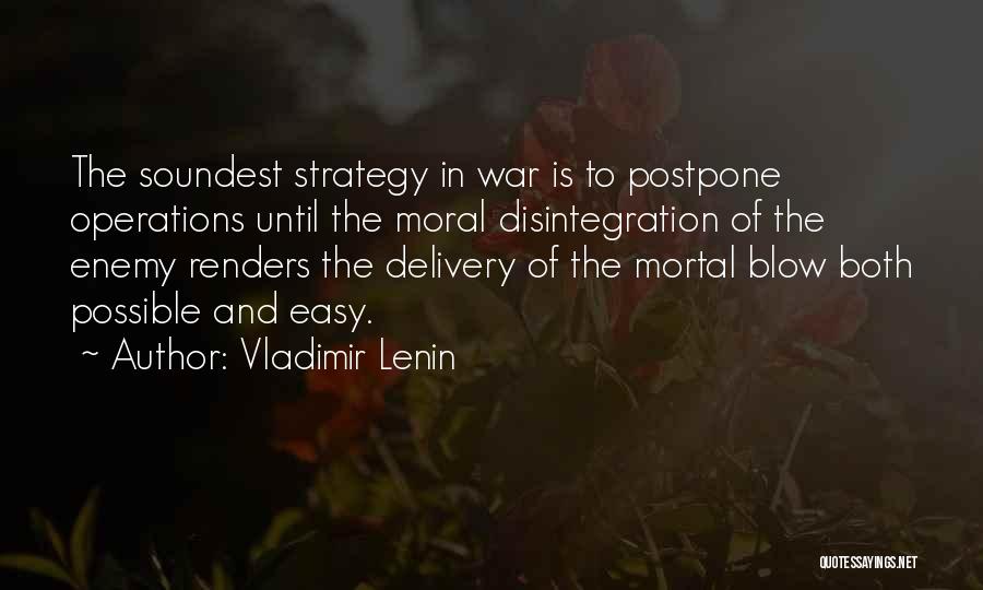 Mortal Enemy Quotes By Vladimir Lenin