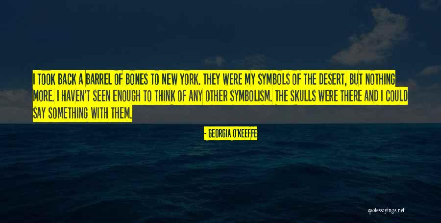 Mortal Engine Quotes By Georgia O'Keeffe Mortal Engine Quotes By Georgia O'Keeffe