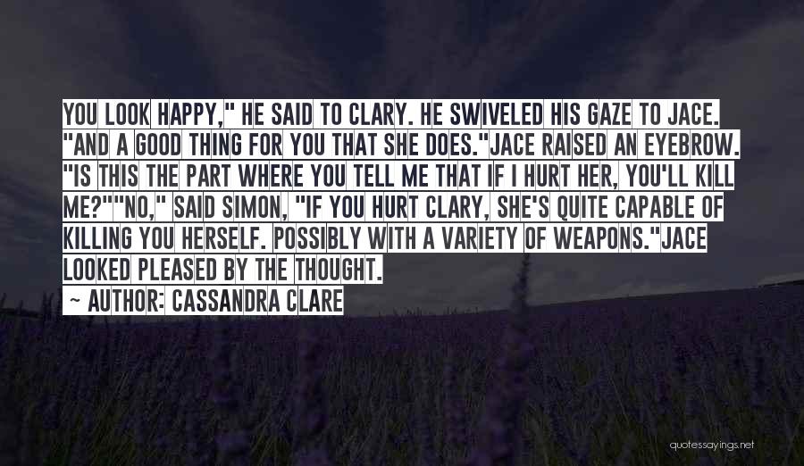 Mortal Instruments Jace Quotes By Cassandra Clare