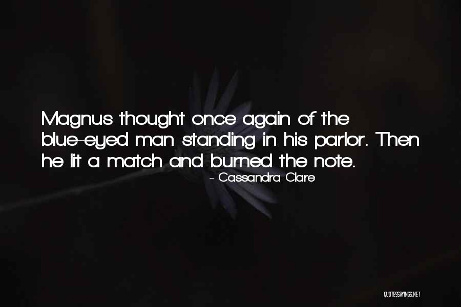 Mortal Instruments Magnus Quotes By Cassandra Clare Mortal Instruments Magnus Quotes By Cassandra Clare