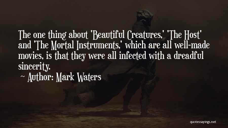 Mortal Instruments Quotes By Mark Waters