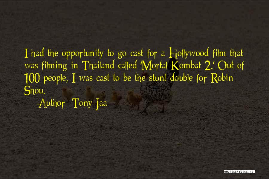 Mortal Kombat 9 Quotes By Tony Jaa