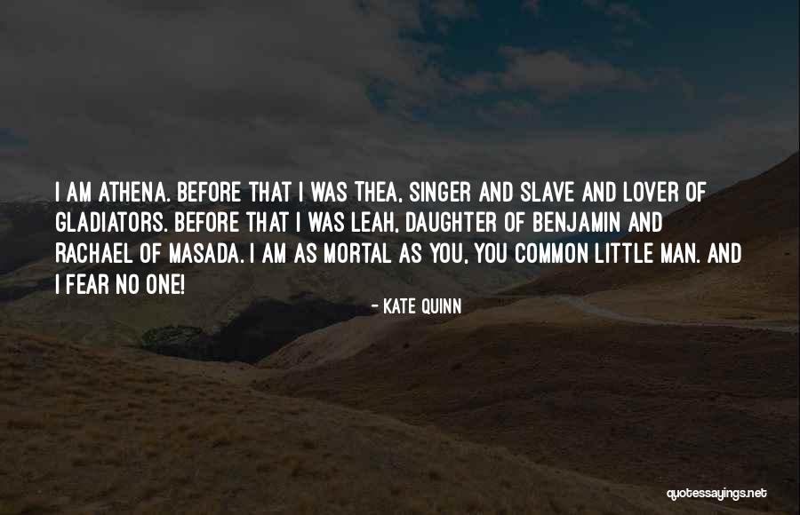 Mortal Man Quotes By Kate Quinn Mortal Man Quotes By Kate Quinn