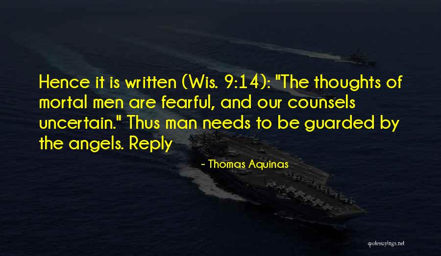Mortal Man Quotes By Thomas Aquinas Mortal Man Quotes By Thomas Aquinas