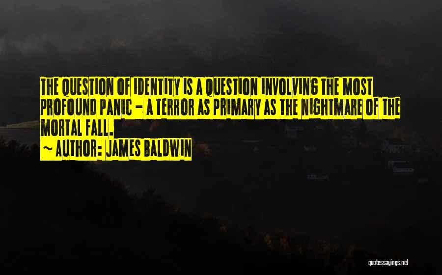 Mortal Quotes By James Baldwin