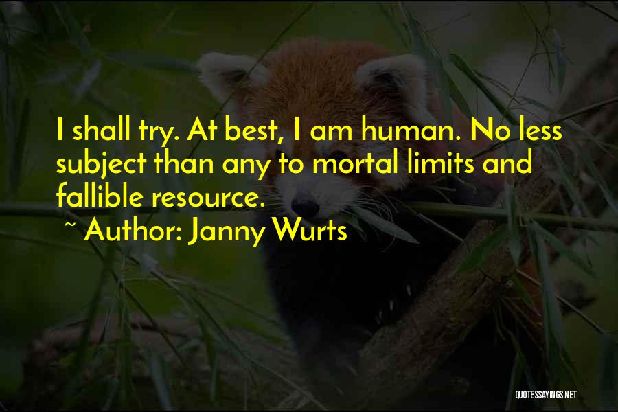 Mortal Quotes By Janny Wurts