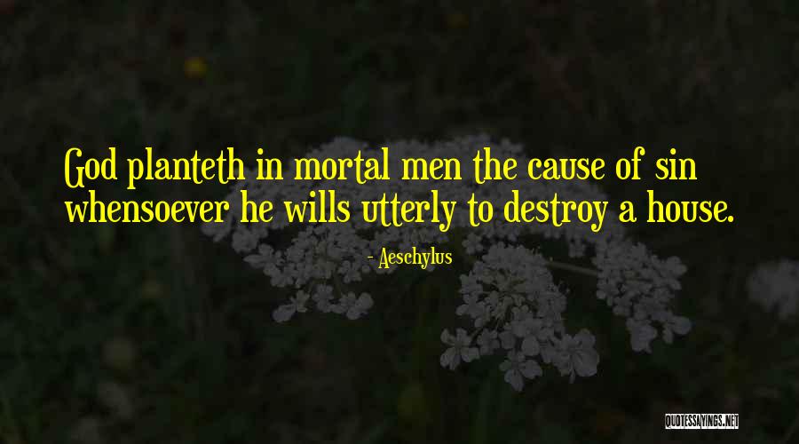 Mortal Sin Quotes By Aeschylus Mortal Sin Quotes By Aeschylus
