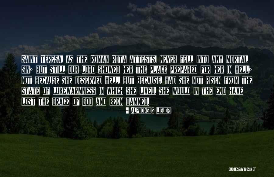 Mortal Sin Quotes By Alphonsus Liguori Mortal Sin Quotes By Alphonsus Liguori