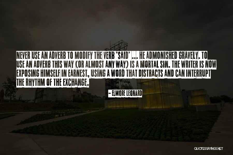 Mortal Sin Quotes By Elmore Leonard Mortal Sin Quotes By Elmore Leonard