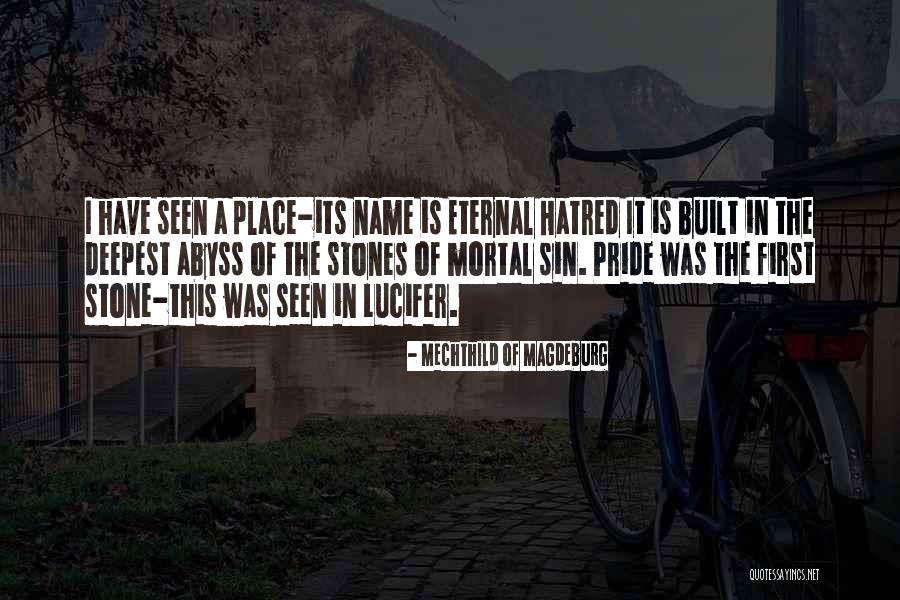 Mortal Sin Quotes By Mechthild Of Magdeburg Mortal Sin Quotes By Mechthild Of Magdeburg