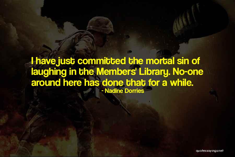 Mortal Sin Quotes By Nadine Dorries Mortal Sin Quotes By Nadine Dorries