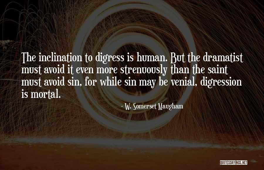 Mortal Sin Quotes By W. Somerset Maugham Mortal Sin Quotes By W. Somerset Maugham