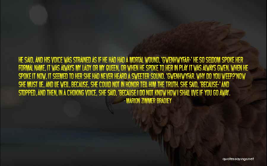 Mortal Wound Quotes By Marion Zimmer Bradley Mortal Wound Quotes By Marion Zimmer Bradley