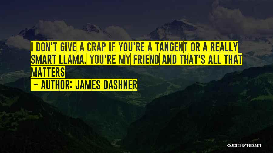 Mortality Doctrine Quotes By James Dashner