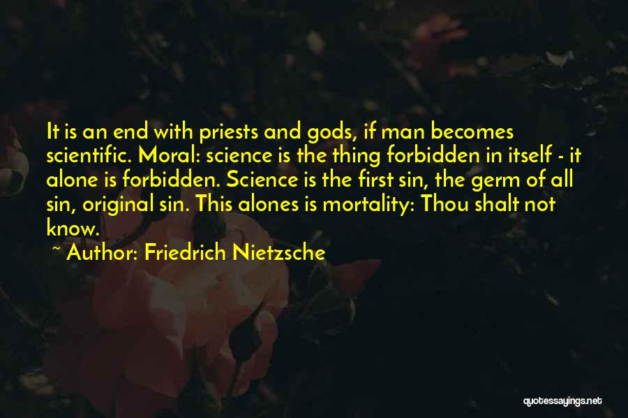 Mortality Of Man Quotes By Friedrich Nietzsche