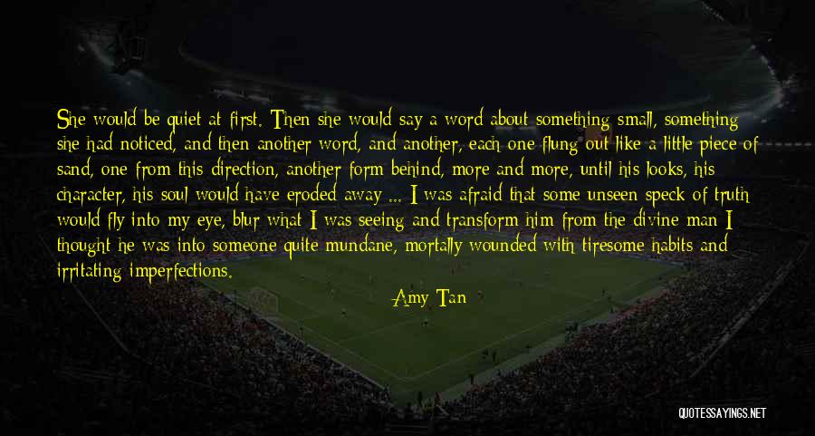 Mortally Wounded Quotes By Amy Tan Mortally Wounded Quotes By Amy Tan