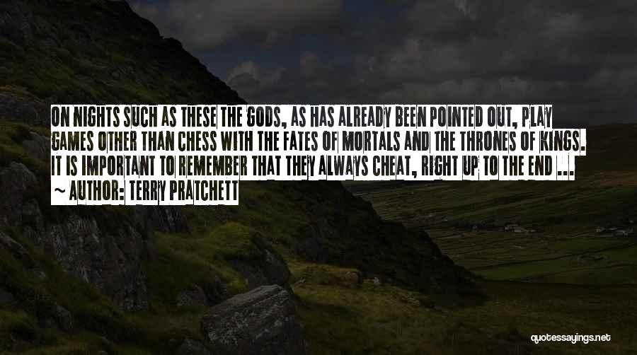 Mortals And Gods Quotes By Terry Pratchett