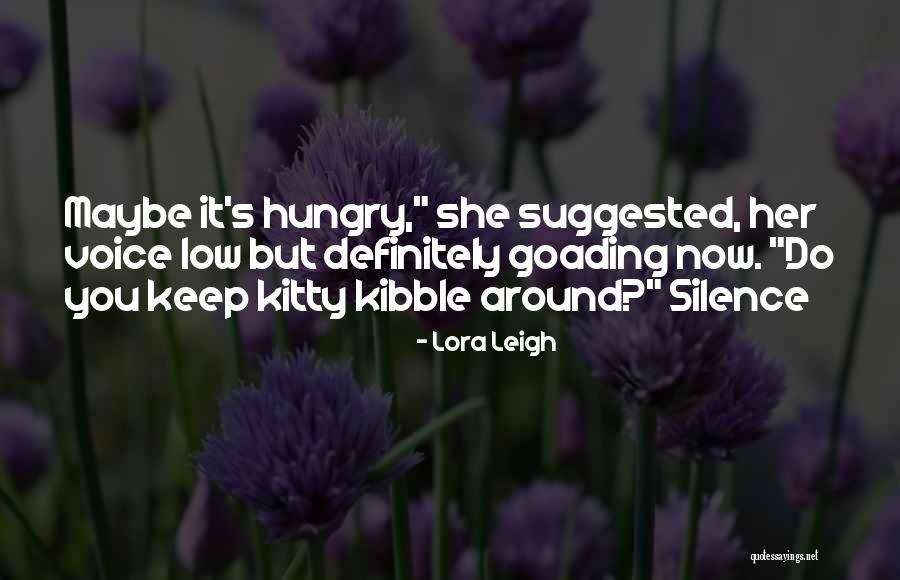 Mortara Eli Quotes By Lora Leigh Mortara Eli Quotes By Lora Leigh