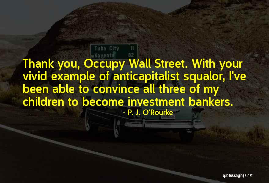 Mortared Boulder Quotes By P. J. O'Rourke Mortared Boulder Quotes By P. J. O'Rourke