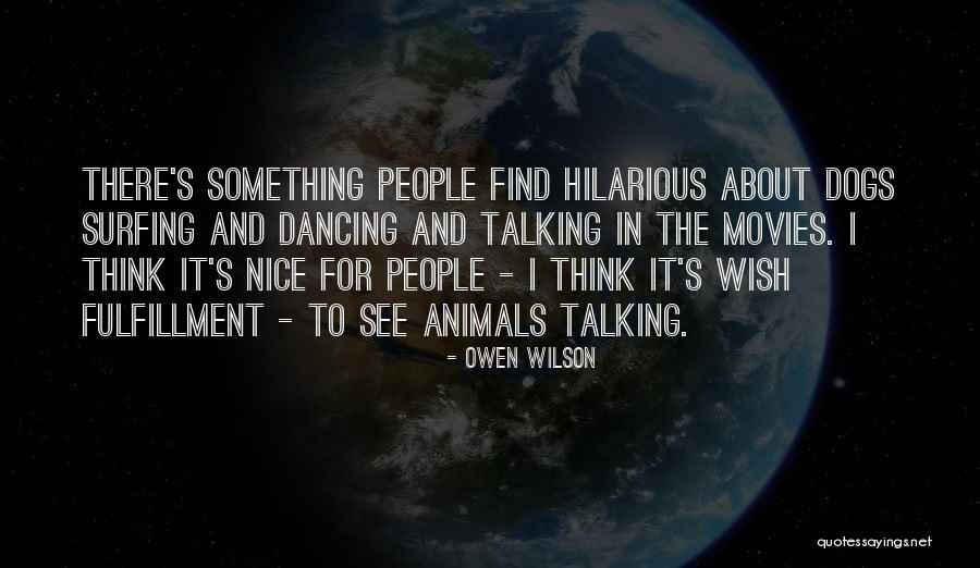 Mortazavi Ventura Quotes By Owen Wilson Mortazavi Ventura Quotes By Owen Wilson