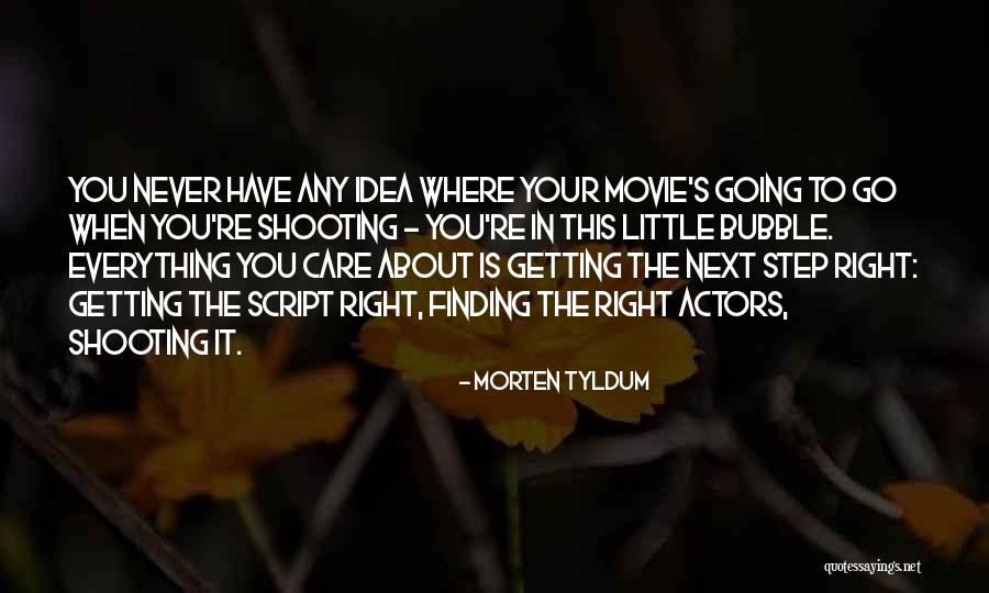 Morten Tyldum Quotes 245032