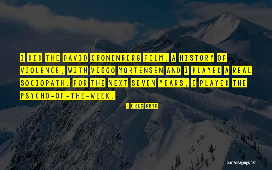 Mortensen Quotes By Greg Bryk Mortensen Quotes By Greg Bryk