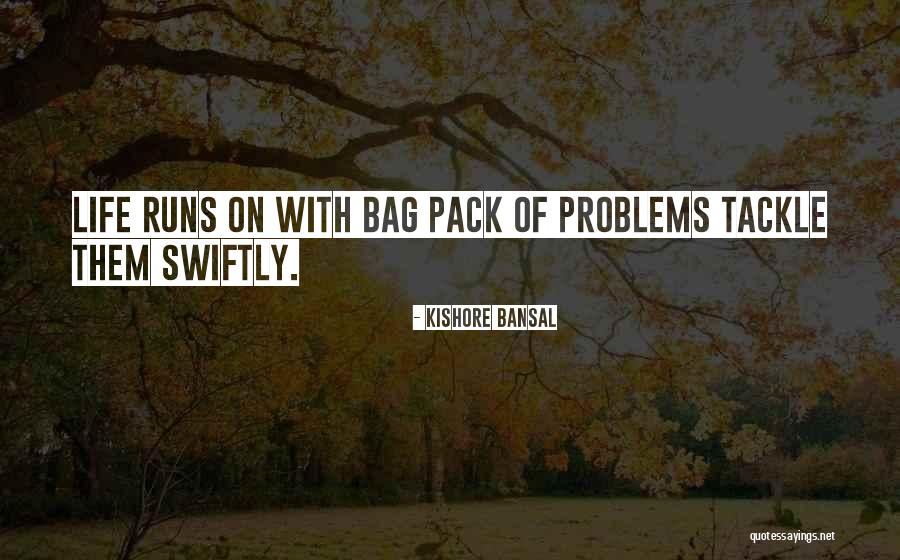 Mortensens Bakery Quotes By Kishore Bansal