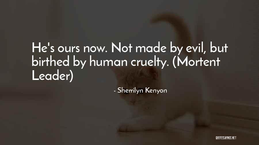 Mortent Quotes By Sherrilyn Kenyon Mortent Quotes By Sherrilyn Kenyon