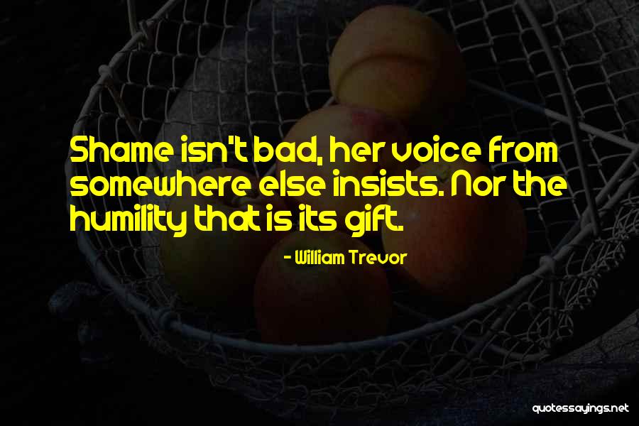Mortents Quotes By William Trevor Mortents Quotes By William Trevor