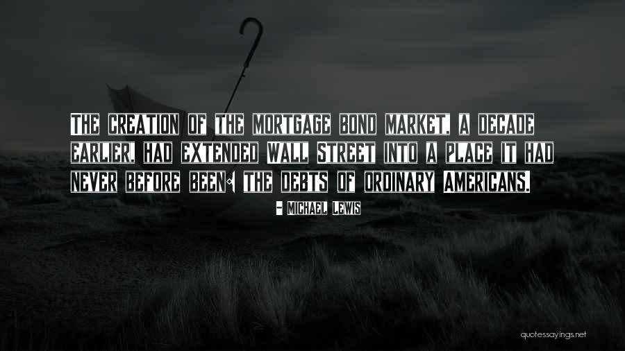 Mortgage Bonds Quotes By Michael Lewis Mortgage Bonds Quotes By Michael Lewis