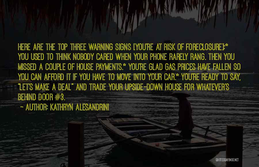 Mortgage Crisis Quotes By Kathryn Alesandrini