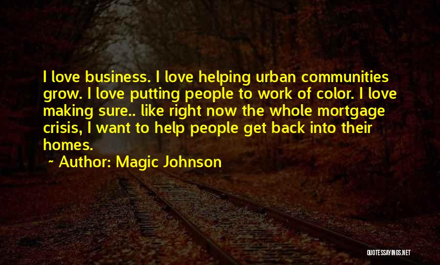 Mortgage Crisis Quotes By Magic Johnson