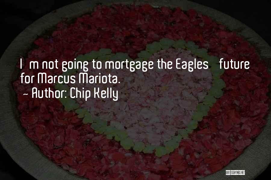 Mortgage Quotes By Chip Kelly