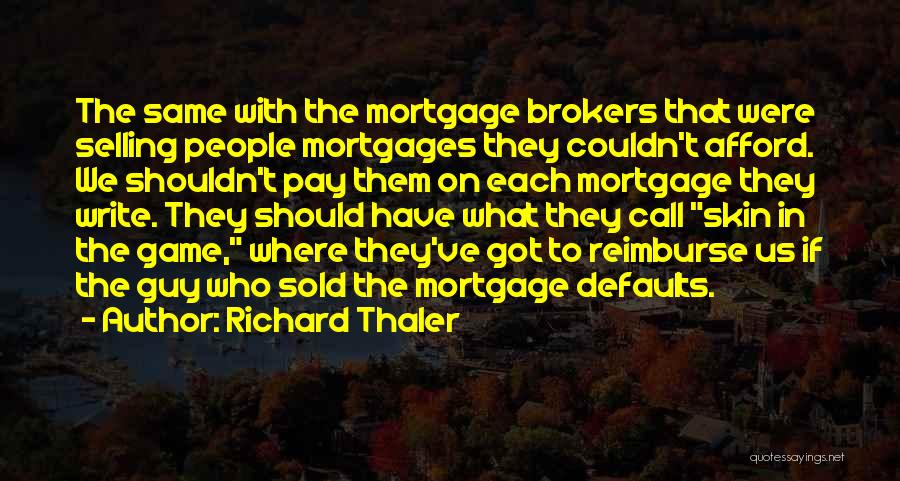 Mortgage Quotes By Richard Thaler