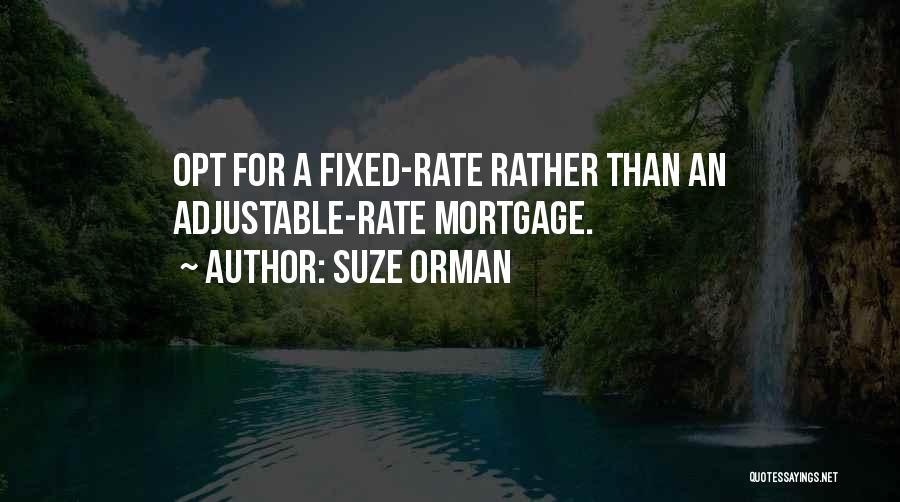 Mortgage Rate Quotes By Suze Orman