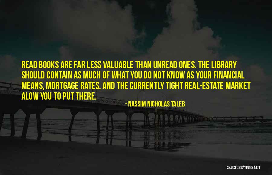 Mortgage Rates Quotes By Nassim Nicholas Taleb