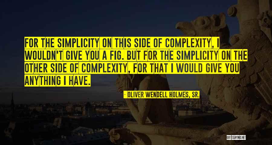 Mortgagee Letter Quotes By Oliver Wendell Holmes, Sr. Mortgagee Letter Quotes By Oliver Wendell Holmes, Sr.