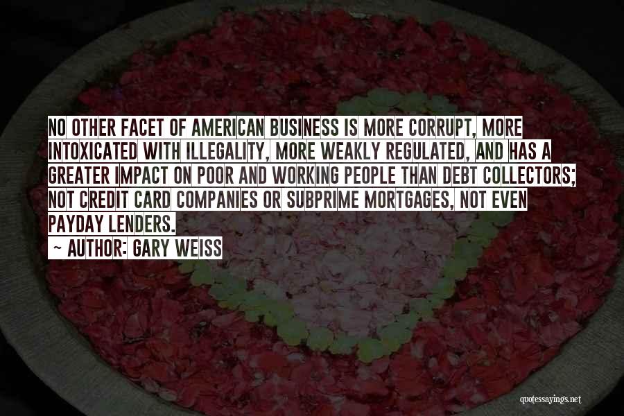 Mortgages Quotes By Gary Weiss