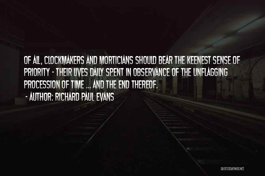 Morticians Quotes By Richard Paul Evans