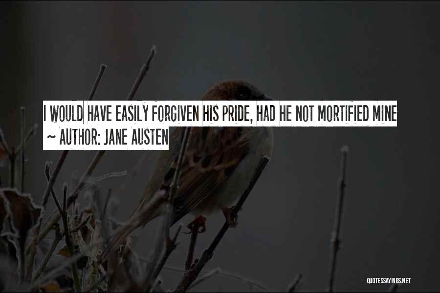 Mortified Quotes By Jane Austen
