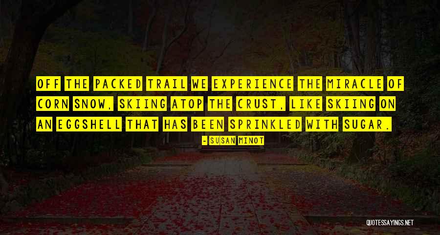 Mortify In A Sentence Quotes By Susan Minot Mortify In A Sentence Quotes By Susan Minot