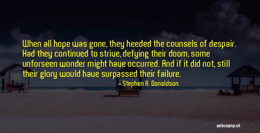 Mortifyin Quotes By Stephen R. Donaldson Mortifyin Quotes By Stephen R. Donaldson