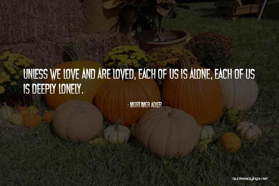 Mortimer Adler Quotes 1037127 Mortimer Adler Quotes 1037127