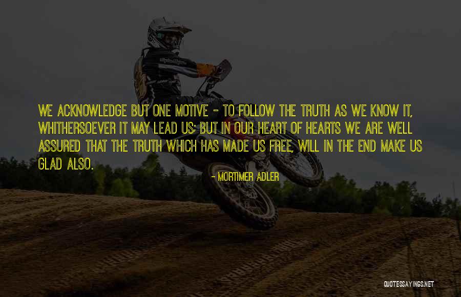 Mortimer Adler Quotes 1186658 Mortimer Adler Quotes 1186658
