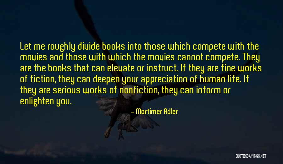 Mortimer Adler Quotes 1277662