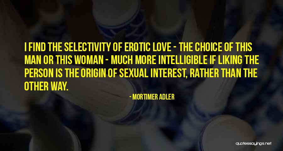 Mortimer Adler Quotes 1669030 Mortimer Adler Quotes 1669030