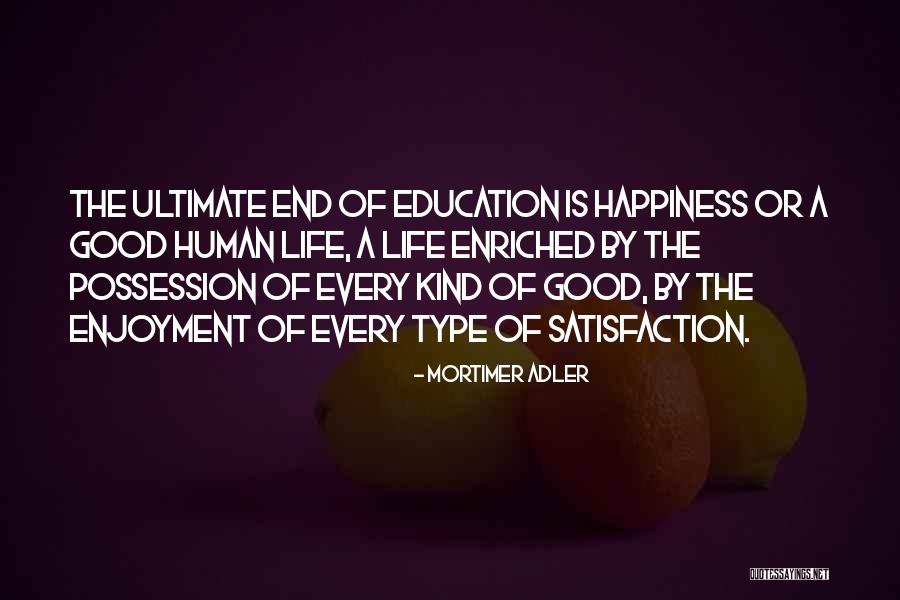 Mortimer Adler Quotes 478055