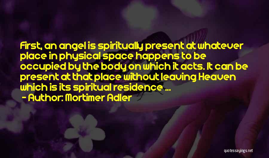 Mortimer Adler Quotes 506894