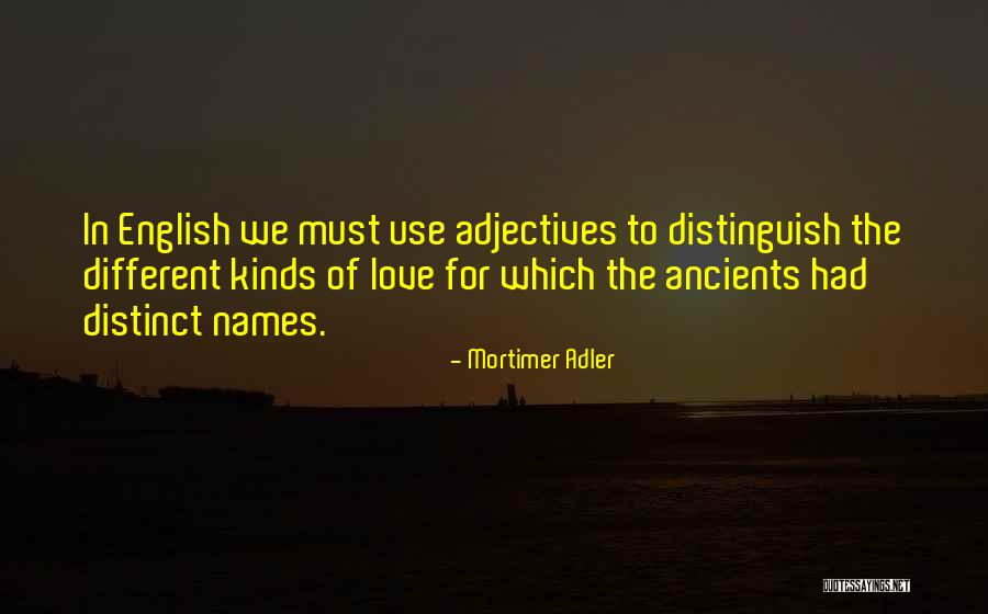 Mortimer Adler Quotes 689190